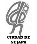 CIUDAD DE NEJAPA