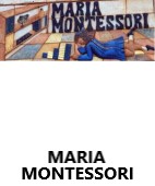 MARIA MONTESSORI