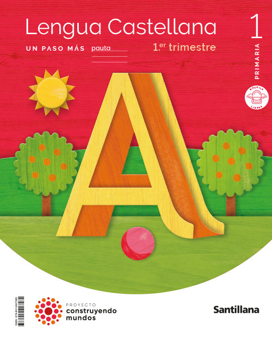 LENGUA 1ºEP PASO MAS PAUTA M.LIGERA 23 CONSTRUYENDO MUNDOS