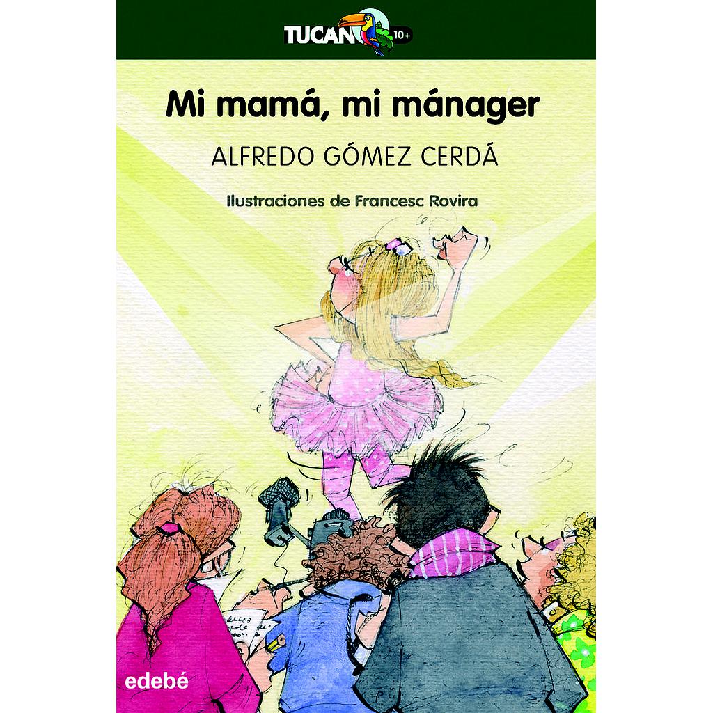 MI MAMA, MI MANAGER